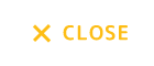 Close